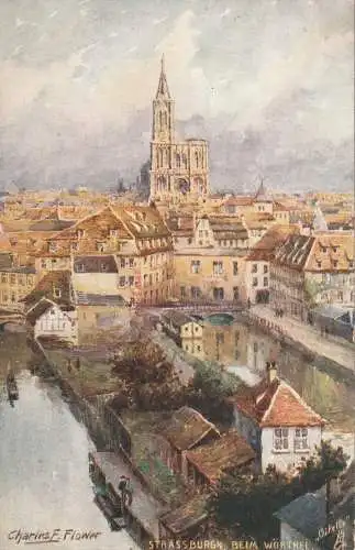 [Ansichtskarte] F 67000 STRASSBURG / STRASBOURG, Beim Wörthel, Künstler - Karte Charles Flower, TUCK - Oilette. 