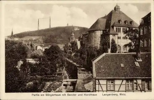 Ak Langenberg Velbert im Rheinland, Bürgerhaus mit Sender und Hordthaus