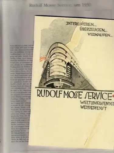 BerlinArchiv herausgegeben von Hans Werner Klünner und Helmut Börsch Supan.    Verlag Rudolf Mosse (Hrsg.): Rudolf Mosse Service. Weltumfassender Werbedienst, um 1930 (.. 