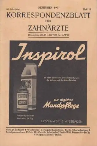 C. F. Geyer (Red.): Korrespondenzblatt für Zahnärzte. 61. Jahrgang, Heft 12, Dezember 1937. 