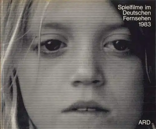 Arbeitsgemeinschaft der öffentlich rechtlichen Rundfunkanstalten der Bundesrepublik Deutschland (ARD), Programmdirektion (Hrsg.) / Klaus Lackschewitz, Henner Höhs, Peter Steinhart (Autoren), u.a: Spielfilme im Deutschen Fernsehen. Filmographie.. 