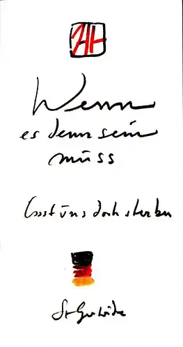 Janssen, Horst: Wenn es denn sein muss, lasst uns doch sterben. 1 Brief an Marion Gräfin Dönhoff abgedruckt in der "Zeit" zum 4. November 1983. [2. Auflage]. 