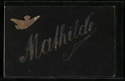 AK Namenstag Mathilde, Taube mit Blatt fliegt über den Schriftzug