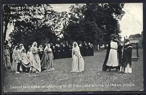 AK Bury St. Edmunds, Pageant Episode IV