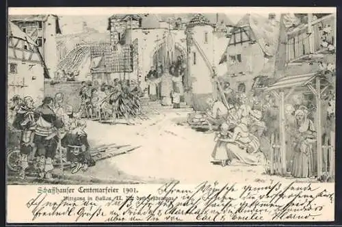 Künstler-AK Schaffhausen, Szenen von der Centenarfeier 1901