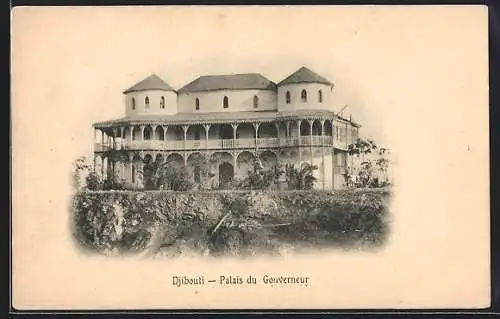 AK Djibouti, Palais du Gouverneur