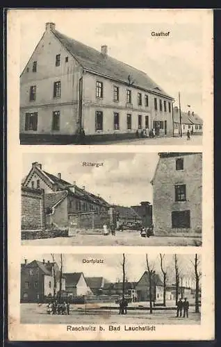 AK Raschwitz b. Bad Lauchstädt, Gasthof, Rittergut, Dorfplatz