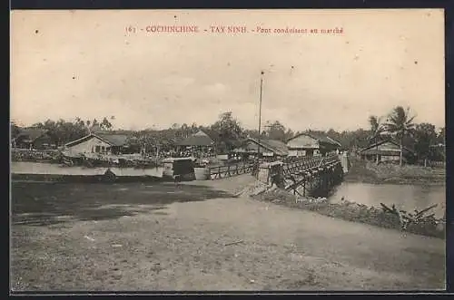 AK Tay Ninh /Cochinchine, Pont conduisant au marché