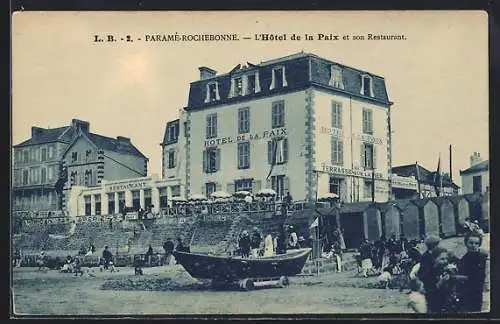 AK Paramé-Rochebonne, L`Hôtel de la Paix et son Restaurant