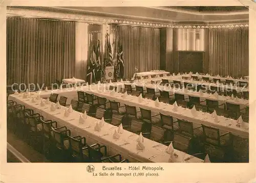 AK / Ansichtskarte Bruxelles_Bruessel Hotel Metropole La Salle de Banquet Bruxelles_Bruessel