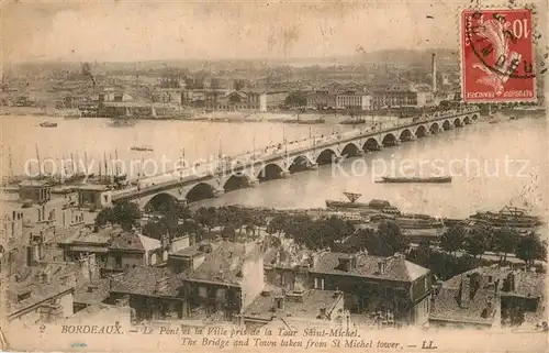 AK / Ansichtskarte Bordeaux Le pont et la ville pris de la Tour Saint Michel Bordeaux