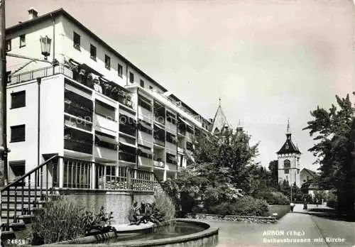 AK / Ansichtskarte ARBON  TG Rathausbrunnen mit Kirche